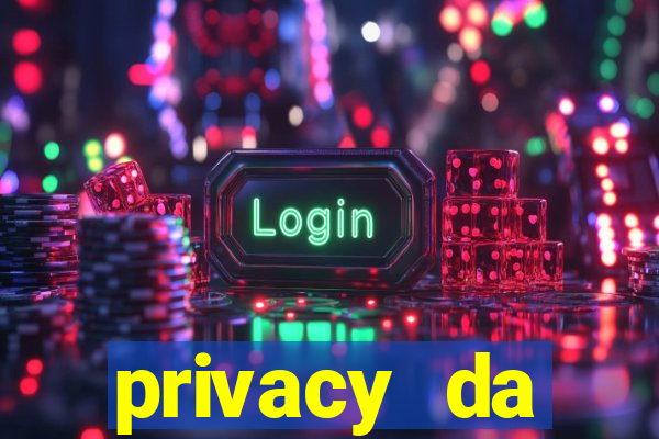 privacy da pipokinha gratis